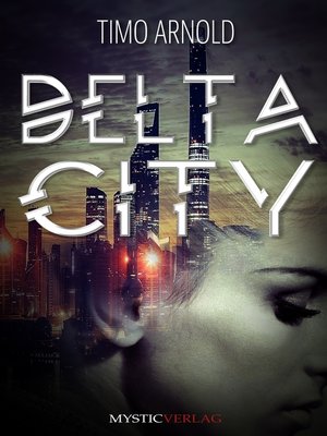 cover image of Delta City